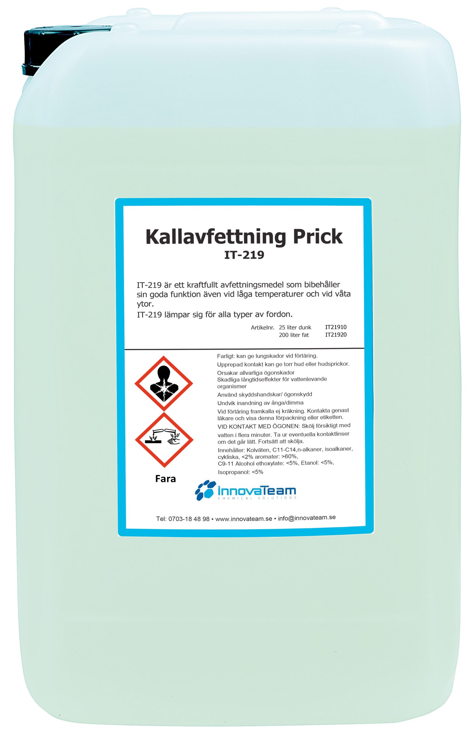 Kallavfettning Prick 25l
